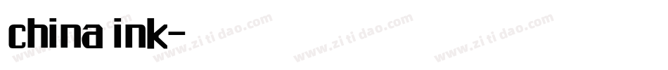 china ink字体转换